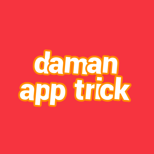 daman app trick